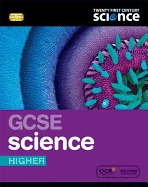 Twenty First Century Science: GCSE Science Higher Student Book