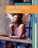 Twenty-first Century Shakespeare