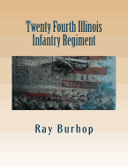 Twenty Fourth Illinois Infantry Regiment