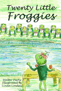 Twenty Little Froggies