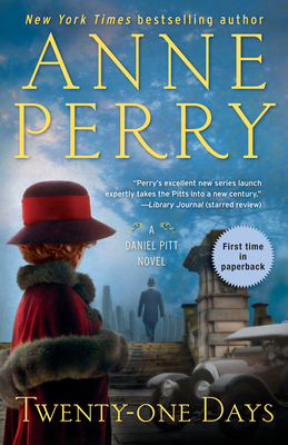 Twenty-One Days: A Daniel Pitt Novel - Perry, Anne