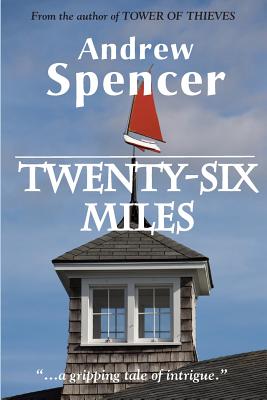 Twenty-Six Miles - Spencer, Andrew