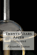 Twenty Years After: Illustrated