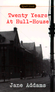 Twenty Years at Hull-House