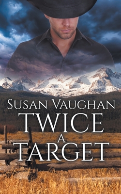 Twice a Target - Vaughan, Susan