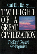 Twilight of a Great Civilization