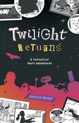 Twilight Returns - Ryder, Atticus