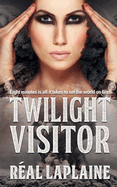 Twilight Visitor: Eight Minutes Is All It Takes to Set the World on Fire