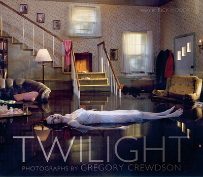 Twilight - Moody, Rick, and Crewdson, Gregory (Photographer)