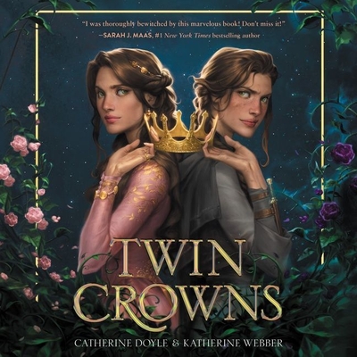 Twin Crowns - Webber, Katherine, and Doyle, Catherine, and Gideon, Ann Marie (Read by)