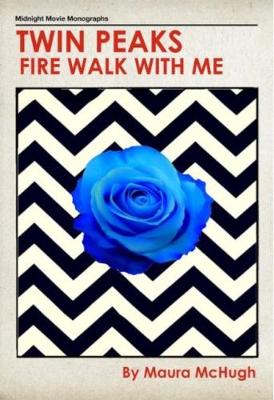 Twin Peaks: Fire Walk With Me - McHugh, Maura