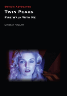 Twin Peaks: Fire Walk with Me