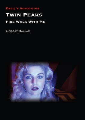 Twin Peaks: Fire Walk with Me - Hallam, Lindsay