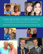 Twin Research for Everyone: From Biology to Health, Epigenetics, and Psychology