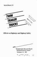 Twin Trailer Trucks: Special Report 211