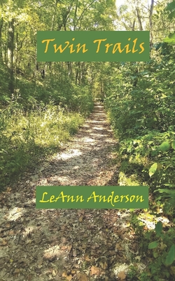 Twin Trails - Anderson, Leann