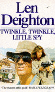 Twinkle Twinkle Little Spy - Deighton, Len