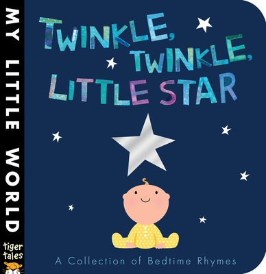 Twinkle, Twinkle, Little Star - Tiger Tales