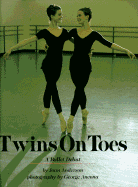 Twins on Toes: 9a Ballet Debut