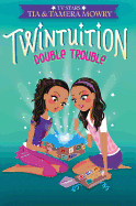 Twintuition: Double Trouble