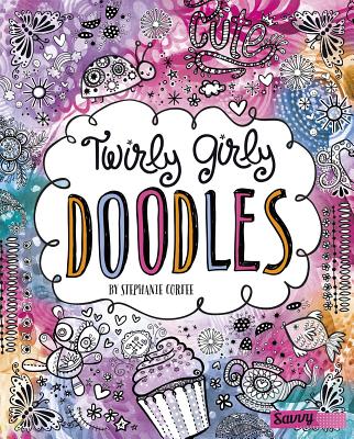 Twirly Girly Doodles - Corfee, Stephanie
