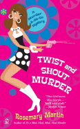 Twist and Shout Murder - Martin, Rosemary