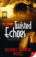 Twisted Echoes