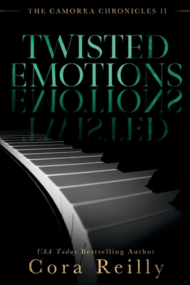 Twisted Emotions - Reilly, Cora