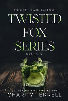 Twisted Fox Series Books 3-5 - Ferrell, Charity