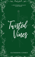 Twisted Vines