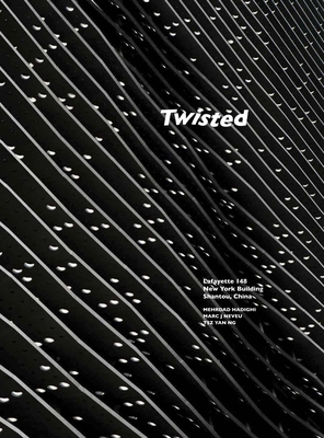 Twisted - Hadighi, Mehrdad (Editor), and Neveu, Marc (Editor)