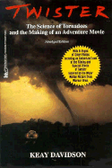 Twister: The Science of Tornados and the Making of an Adventure Movie