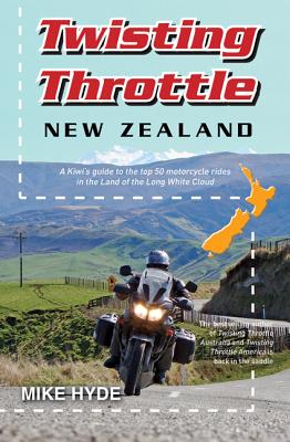 Twisting Throttle New Zealand - Hyde, Mike