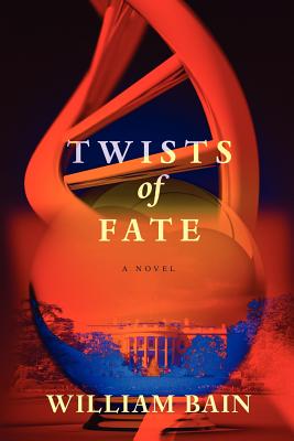 Twists of Fate - Bain, William