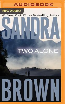 Two Alone - Brown, Sandra, and Bean, Joyce (Read by)