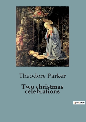 Two christmas celebrations - Parker, Theodore