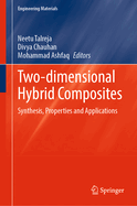 Two-dimensional Hybrid Composites: Synthesis, Properties  and Applications