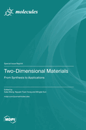 Two-Dimensional Materials: From Synthesis to Applications