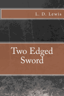 Two Edged Sword - Lewis, L D