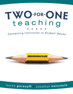 Two-For-One Teaching: Connecting Instruction to Student Values (Integrate Social-Emotional Learning Into Academic Instruction)
