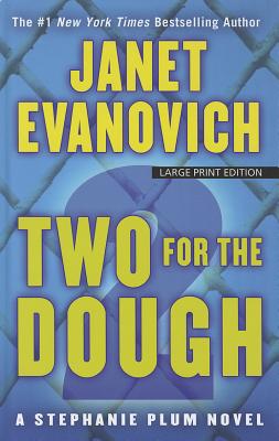 Two for the Dough - Evanovich, Janet