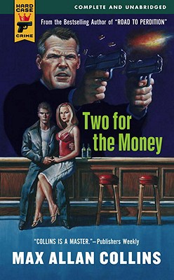 Two for the Money - Collins, Max Allan