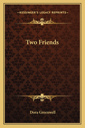 Two Friends