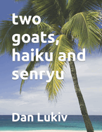 two goats, haiku and senryu