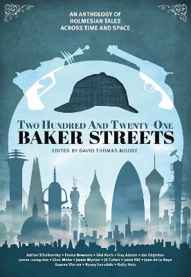 Two Hundred and Twenty-One Baker Streets - Moore, David Thomas (Editor)