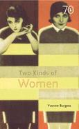 Two Kinds of Women