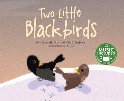 Two Little Blackbirds - Borgert-Spaniol, Megan
