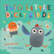 Two Little Dicky Birds: A play-along adventure