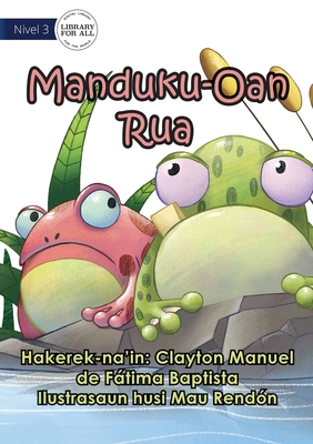 Two Little Frogs - Manduku Oan Nain-Rua - Manuel de Ftima Baptista, Clayton