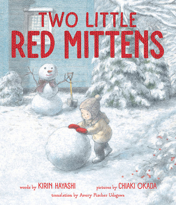 Two Little Red Mittens - Hayashi, Kirin, and Udagawa, Avery Fischer (Translated by)